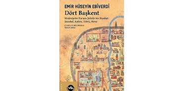 manzum-seyahatnamelerin-en-eskilerinden-dort-baskentle-medeniyetin-kurucu-sehirlerine-yolculuk.jpg