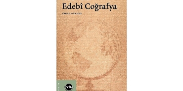 sozcuklerin-dunyasiyla-mekanin-haritasini-bir-araya-getiren-essiz-bir-kaynak-edebi-cografya.jpg