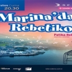 marina-gecelerinde-bu-hafta-rebetika-ruzgari-esecek.jpg
