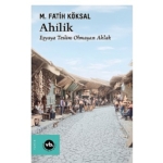 medeniyetin-ahlakla-kurdugu-bag-ahilik.jpg